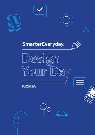Design Your Day ebook - Nokia - #SmarterEveryday