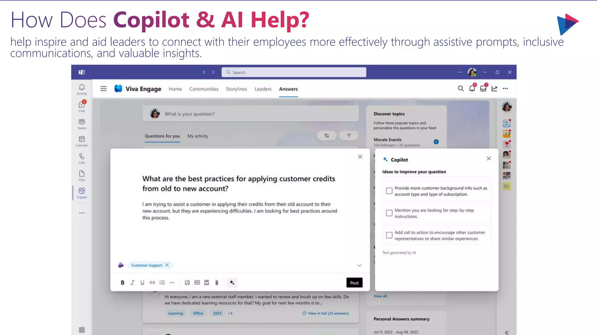 help inspire and aid leaders to connect with their employees more effectively through assistive prompts, inclusive
communications, and valuable insights.
 