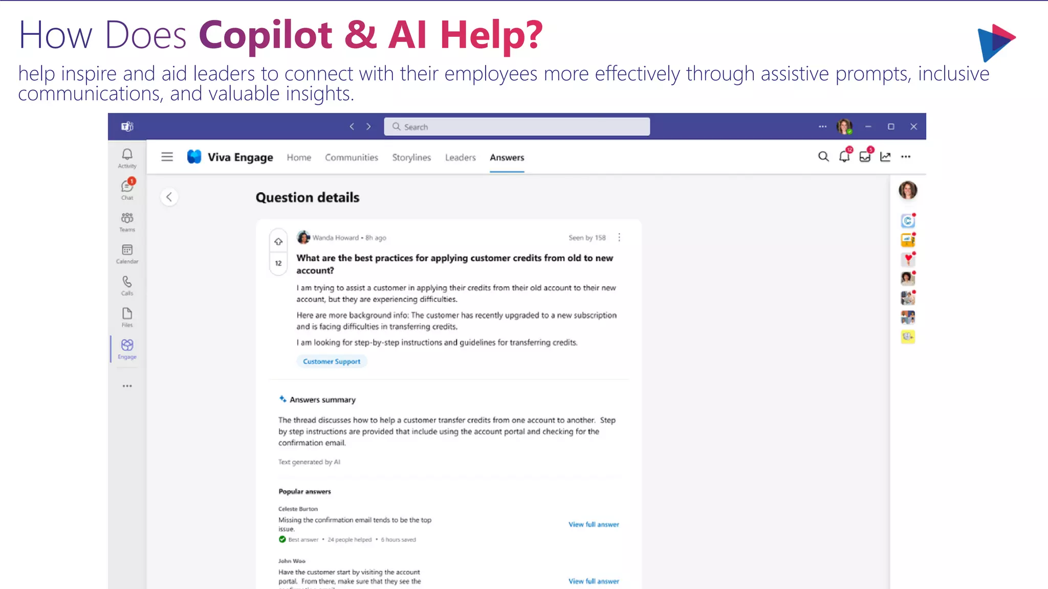help inspire and aid leaders to connect with their employees more effectively through assistive prompts, inclusive
communications, and valuable insights.
 