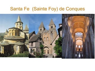 Santa Fe  (Sainte Foy) de Conques 