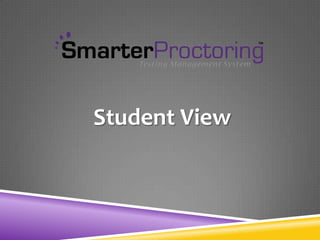 Student View
 