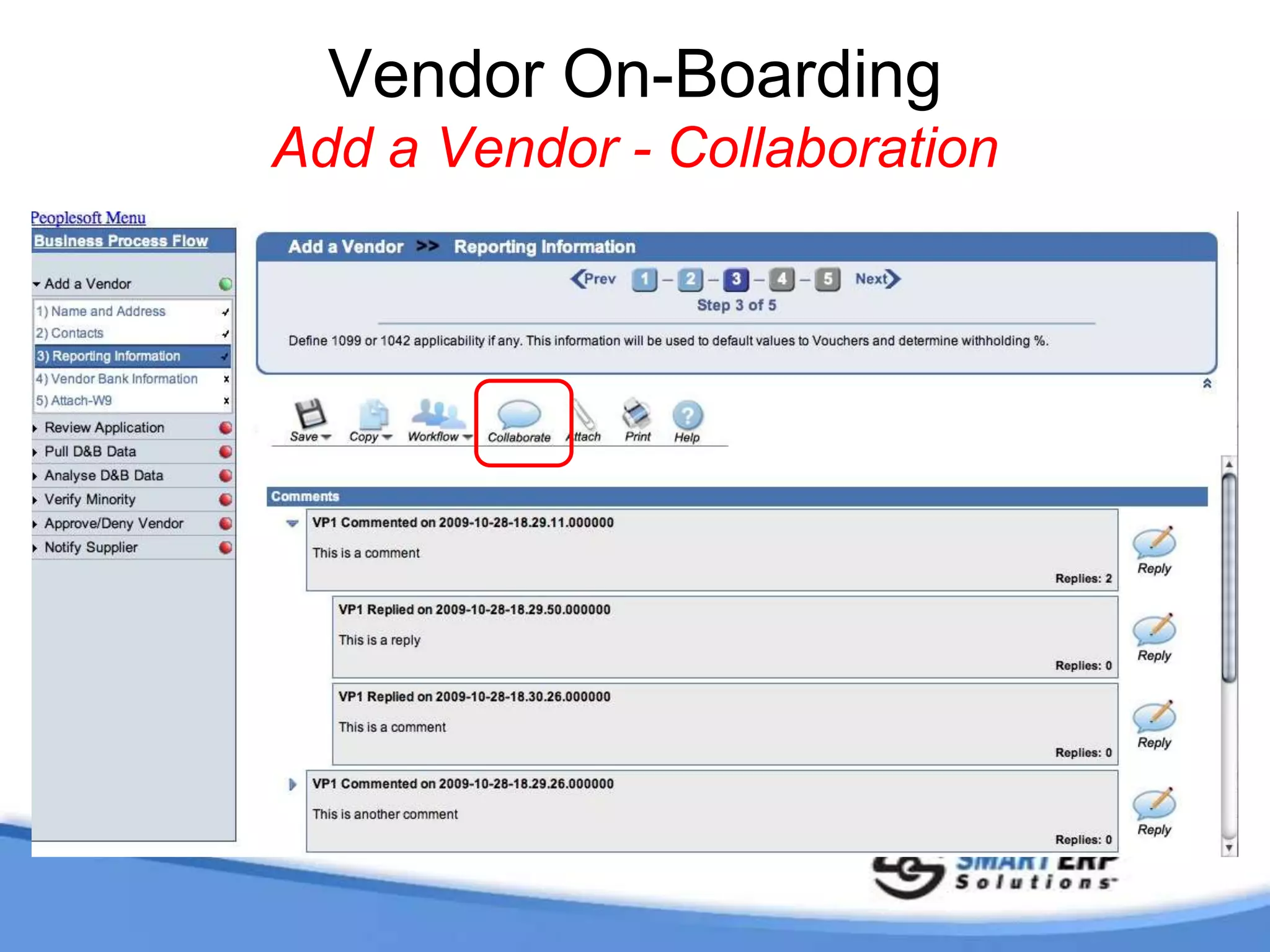 Vendor On-Boarding Add a Vendor – Smart Business Process Mgmt with Smart Docs 2.0Configurable NavigationConfigurable Actions