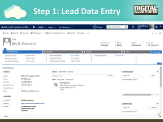 Step 1: Lead Data Entry
 