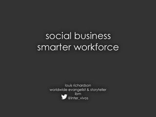 Smarter social workforce