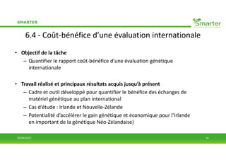 WP6 : Outils pratiques pour la sélection : bénéfice de la coopération internationale et de l'harmonisation