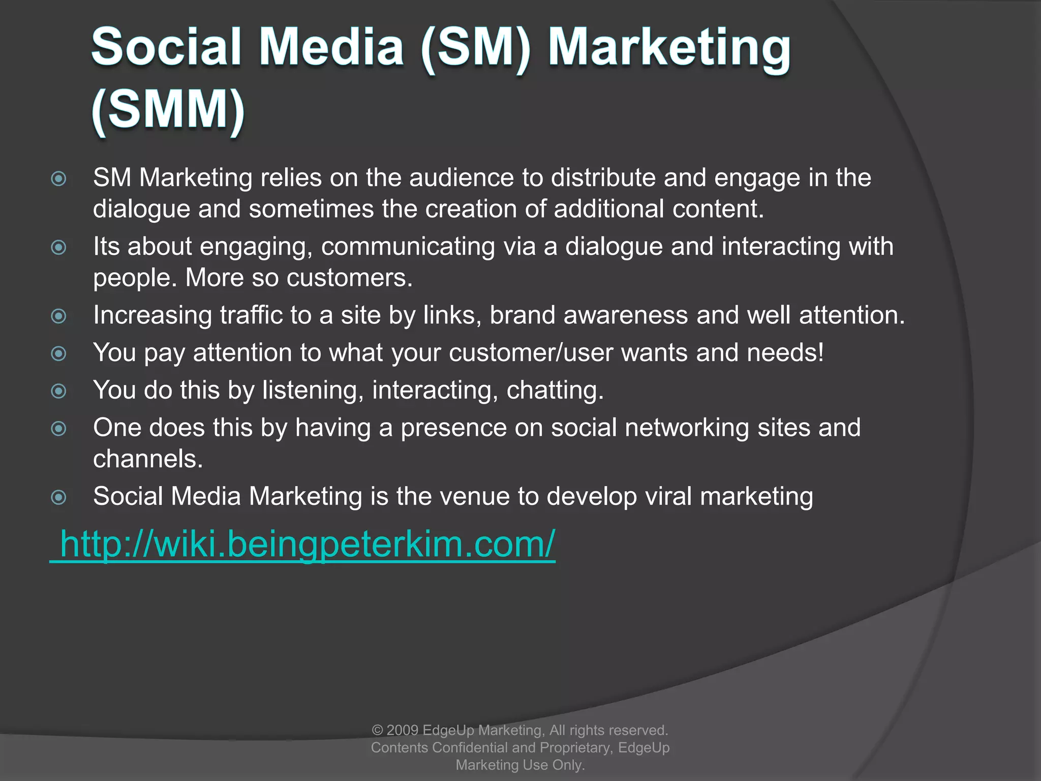 How is it changing… business?© 2009 EdgeUp Marketing, All rights reserved. Contents Confidential and Proprietary, EdgeUp Marketing Use Only.
