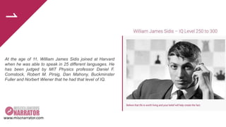 William James Sidis: The smartest person yet forgotten by people