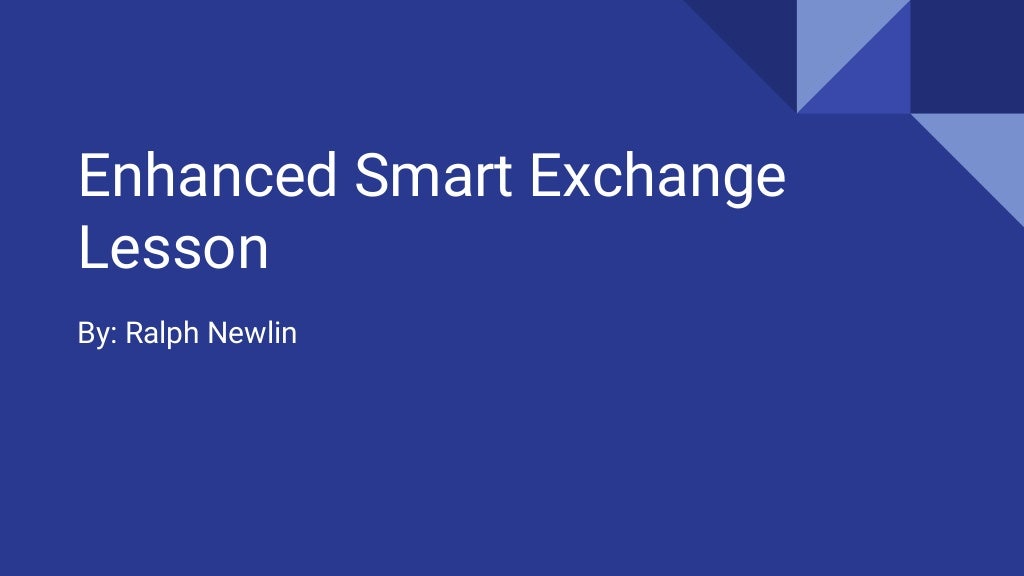 Smart exchange