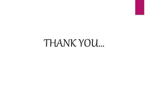 THANK YOU…
 