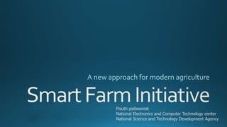 Pisuth paiboonrat
National Electronics and Computer Technology center
National Science and Technology Development Agency