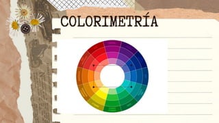 COLORIMETRÍA
 