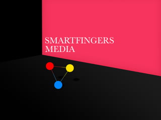 Smartfingers media (français)