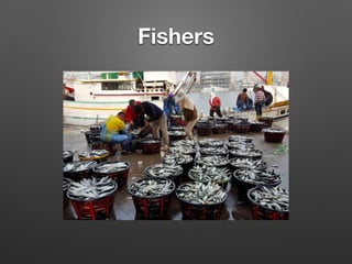 Fishers
 