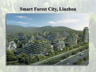 Smart Forest City, Liuzhou
 