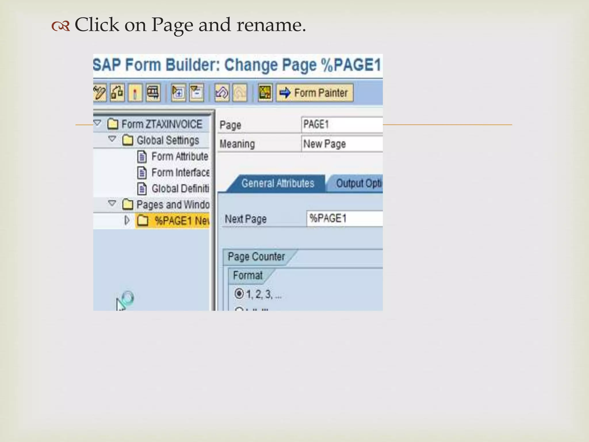 
 Click on Page and rename.
 