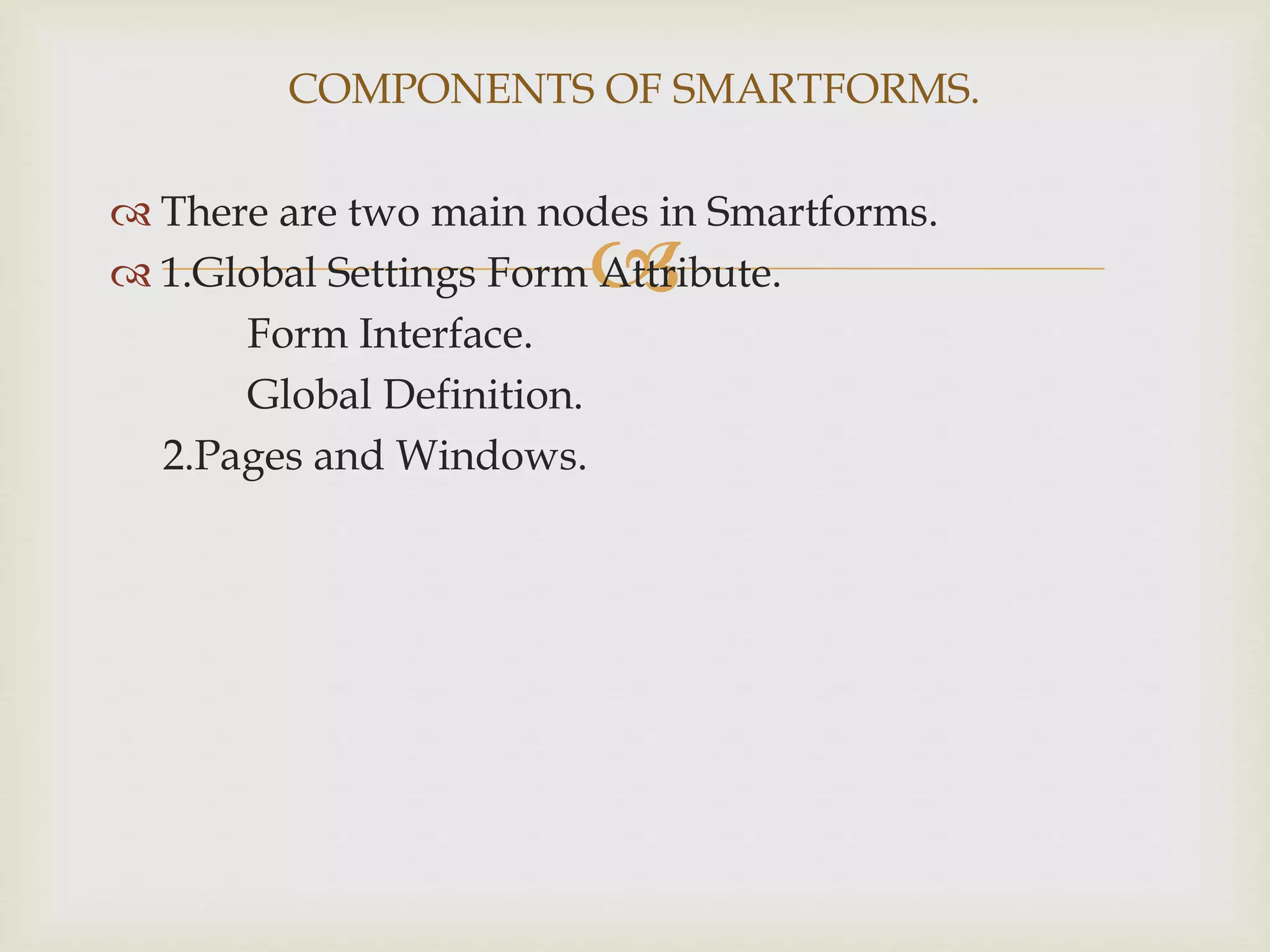 SAP Smart forms | PPTX | Desktop Publishing | Computer Software and ...