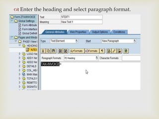 
 Enter the heading and select paragraph format.
 