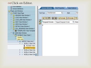 
 Click on Editor.
 