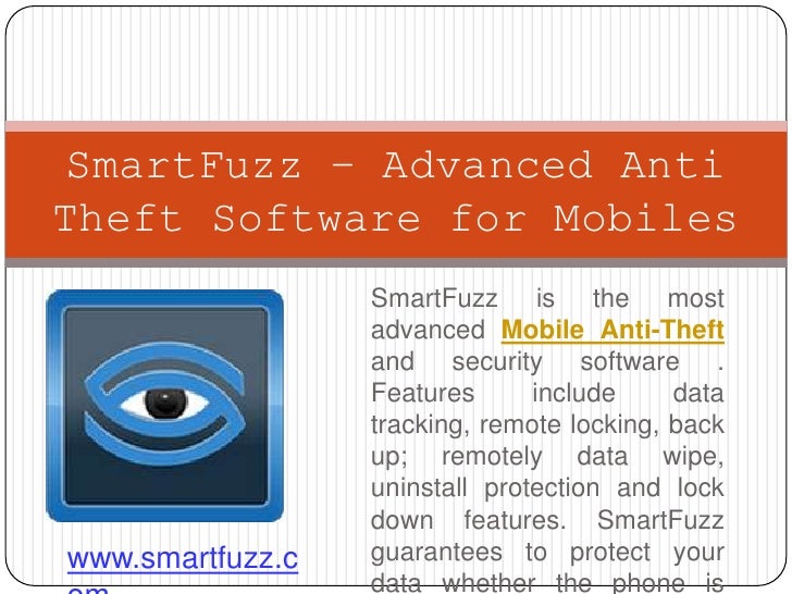 Smart fuzz advanced anti theft software for mobiles