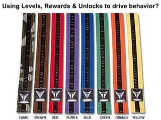 Using Levels, Rewards & Unlocks to drive behavior?