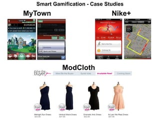 Smart Gamification - Case StudiesMyTownNike+ModCloth