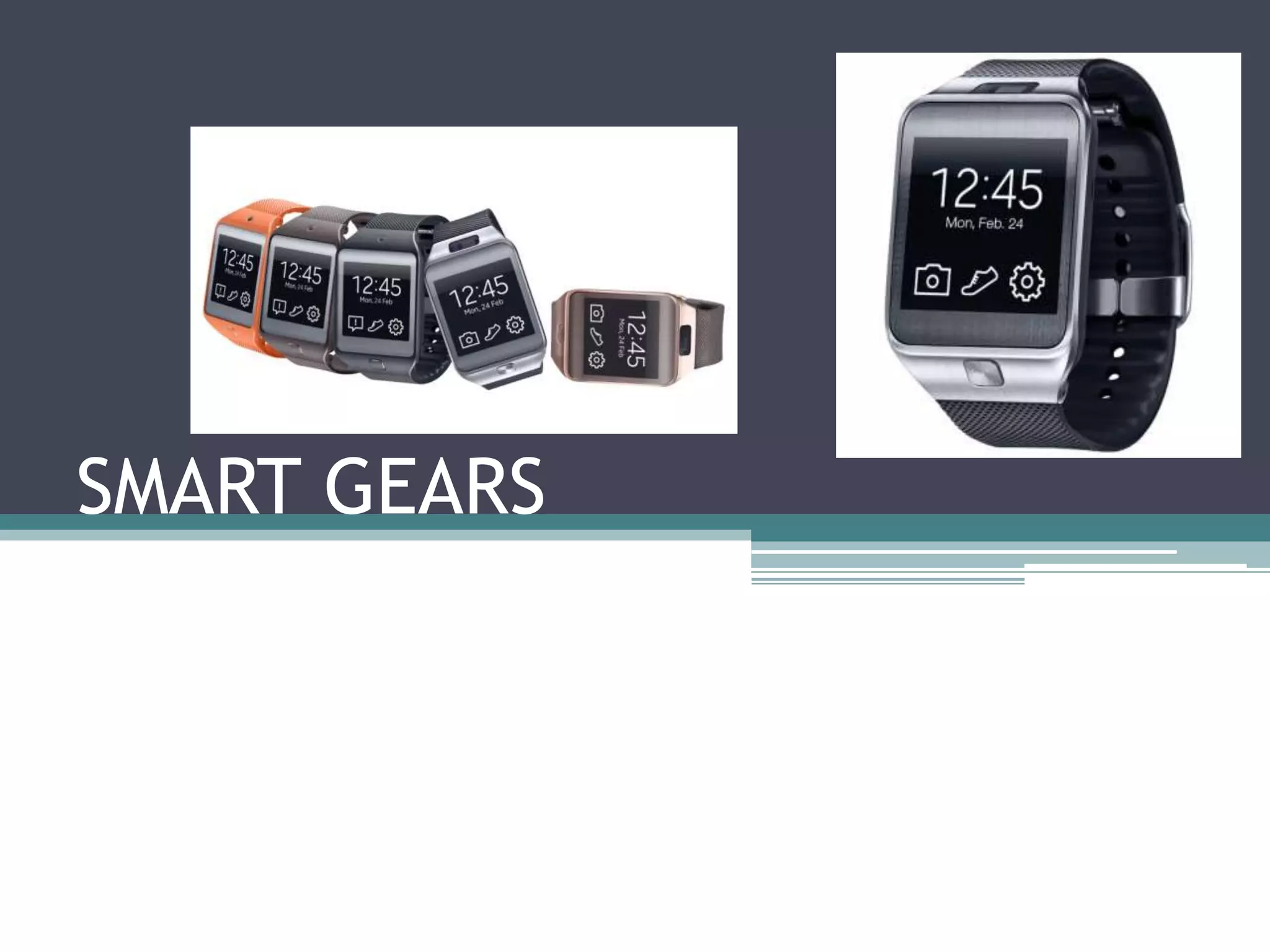 SMART GEARS
 