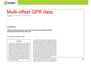 Multi-offset GPR data: 
27 
 