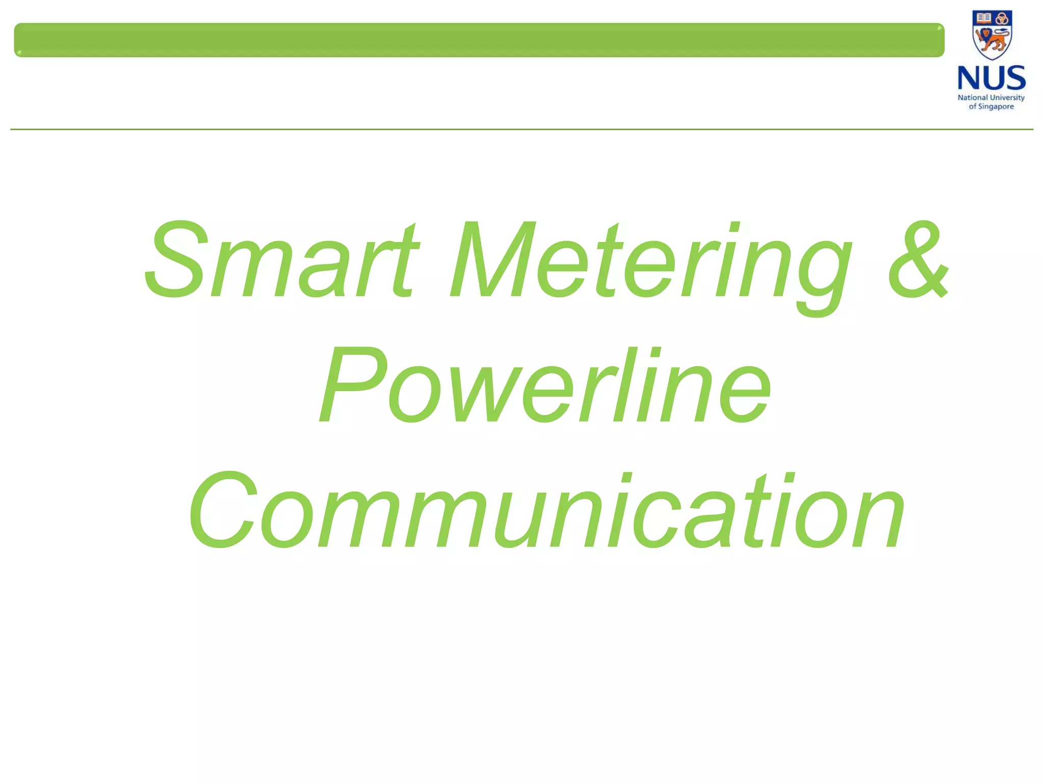 CLEINT
LOGO
Smart Metering &
Powerline
Communication
 