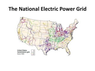 The National Electric Power Grid
 