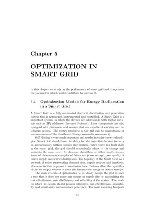 Chapter 5
OPTIMIZATION IN
SMART GRID
In this chapter we study on the performance of smart grid and to optimize
the paramet...