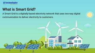 Use Cases of Smart Grid Technologies
