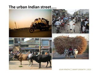 Smart growth in INDIAN context Slide 33