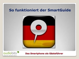 So funktioniert der SmartGuide
 