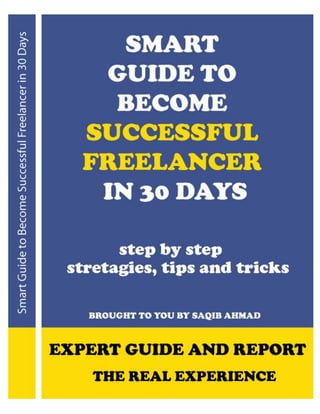 Smart guide to become successful freelancer in 30 days