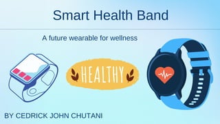 Smart Health Band Canva Presentation By Cedrick .pdf