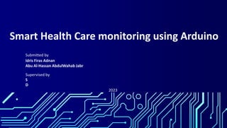 Smart Health care Monitoring using Arduino.pptx