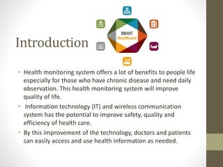 Smart health monitoring system | PPTX
