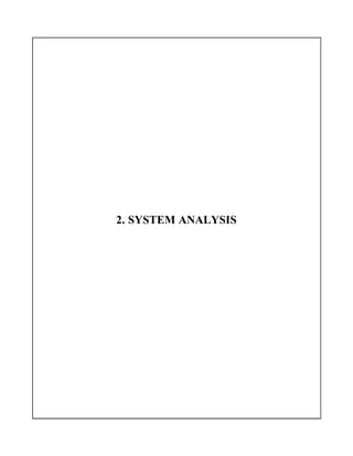 2. SYSTEM ANALYSIS
 