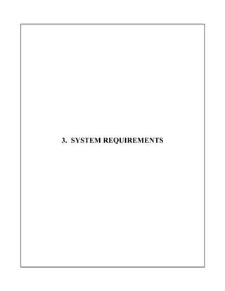3. SYSTEM REQUIREMENTS
 