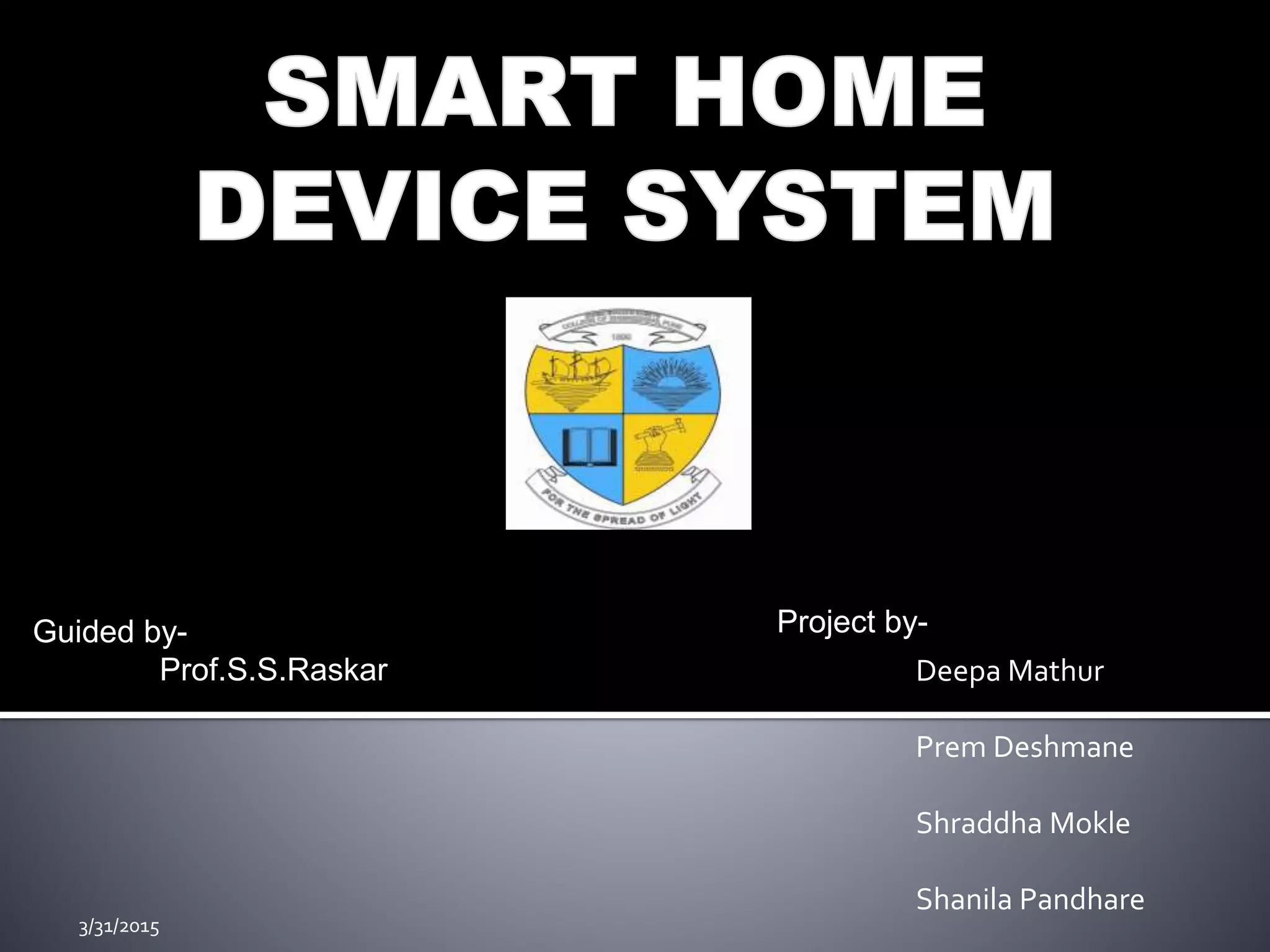 Smart home device system using arduino uno & X-Bee | PPT