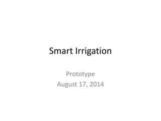 Smart irrigation prototype