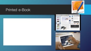 Printed e-Book
 