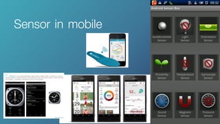 Sensor in mobile
 