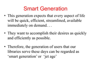 Smart librarians for smart generation | PPTX