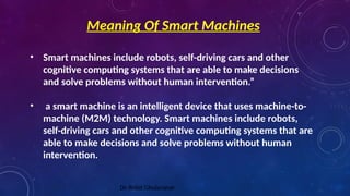 Smart One Machine Smart Machines - RDG. pptx | PPTX