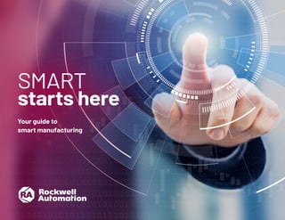 SMART
starts here
Your guide to
smart manufacturing
BEGIN
 