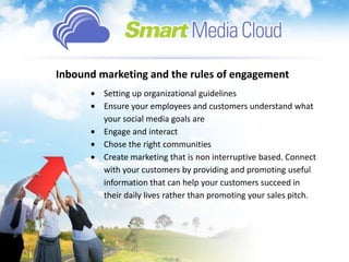 Inbound marketing and the rules of engagement ,[object Object]