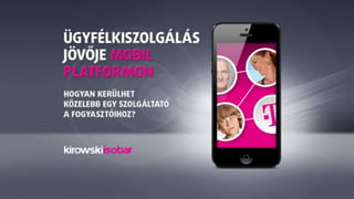 Smart mobile 2013_kirowski_slide_share