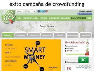 éxito campaña de crowdfunding
 