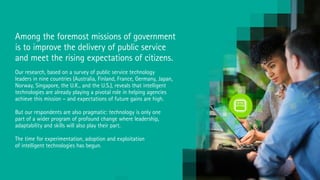 Among the foremost missions of government
is to improve the delivery of public service
and meet the rising expectations of...